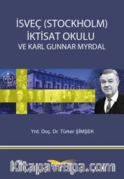 İsveç (Stockholm) İktisat Okulu ve Karl Gunnar Myrdal
