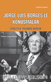 Jorge Luis Borges’le Konuşmalar