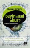 Beyin Nasıl Okur? & Okumanın Bilimi ve Evrimi