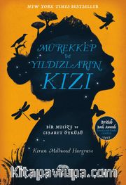 Mürekkep ve Yıldızların Kızı