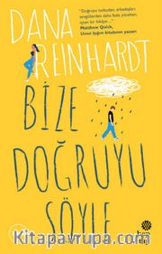 Bize Doğruyu Söyle