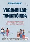 Yabancılar Tanıştığında