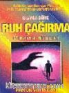 İslama Göre Ruh Çağırma /Manyetizma-Hipnotizma