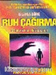 İslama Göre Ruh Çağırma /Manyetizma-Hipnotizma