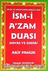 İsm-i A'zam Duası Havas ve Esrarı (DUA-029)