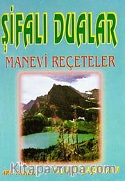 Şifalı Dualar Manevi Şifa Reçeteleri (DUA-024) cep boy