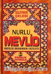 Nurlu Mevlid (İlahi-006)