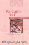 Varlığın Evi