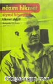 Nazım Hikmet Siyasi Biyografi