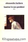 Lautrec'in Son Pembesi