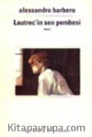 Lautrec'in Son Pembesi