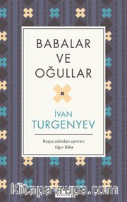 Babalar ve Oğullar (Ciltli Özel Bez Baskı)