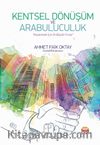 Kentsel Dönüşüm ve Arabuluculuk & Kazanmak İçin İki Büyük Fırsat