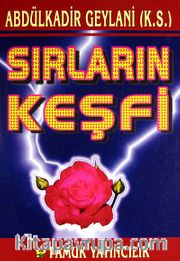 Sırların Keşfi (Tasavvuf-018)