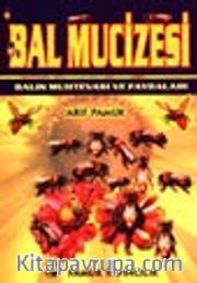 Bal Mucizesi Balın Muhtevası ve Faydaları (bitki-014)