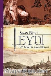 Leydi <br /> 500 Yıllık Bir Aşkın Hikayesi