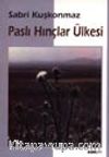 Paslı Hınçlar Ülkesi