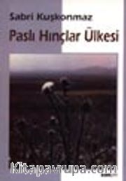 Paslı Hınçlar Ülkesi
