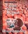 Fındık Çiçek Açınca