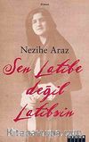 Sen Latife Değil Latif'sin