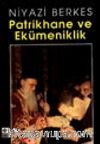 Patrikhane ve Ekümeniklik