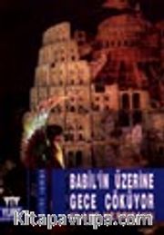 Babil'in Üzerine Gece Çöküyor