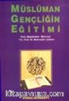 Müslüman Gençliğin Eğitimi