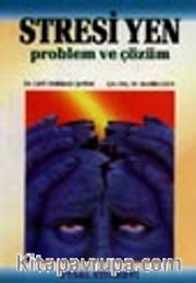 Stresi Yen / problem ve çözüm