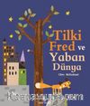 Tilki Fred ve Yaban Dünya