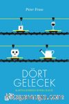 Dört Gelecek: Kapitalizmden Sonra Hayat
