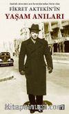 Fikret Aytekin’in Yaşam Anıları