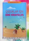 Çocuklar İçin Dini Hikayeler