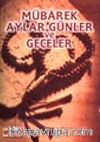 Mübarek Aylar-Günler ve Geceler