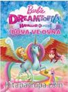 Barbie Dreamtopia Hayaller Ülkesi Boya ve Oyna