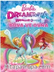 Barbie Dreamtopia Hayaller Ülkesi Boya ve Oyna