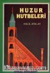 Huzur Hutbeleri / 2 Cilt Takım