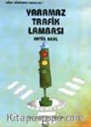 Yaramaz Trafik Lambası