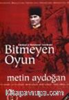 Türkiyeyi Bekleyen Tehlikeler Bitmeyen Oyun