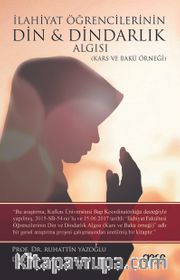 İlahiyat Öğrencilerinin Din ve Dindarlik Algısı