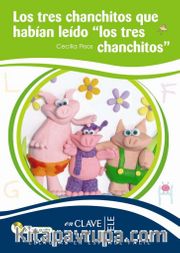 Los tres chanchitos… +Audio descargable (LEEF Nivel-1) 7-10 yaş İspanyolca Okuma Kitabı
