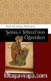 Şems-i Tebrizi'nin Öğretileri