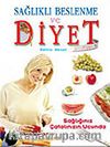 Sağlıklı Beslenme ve Diyet