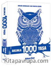 Aklınla 1000 Yaşa <br /> Günlük Sorunlara 1.000 Yaratıcı Çözüm