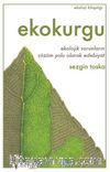 Ekokurgu & Ekolojik Sorunların Çözüm Yolu Olarak Edebiyat