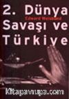 2. Dünya Savaşı ve Türkiye