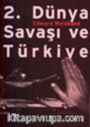 2. Dünya Savaşı ve Türkiye
