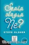 Senin Olayın Ne?