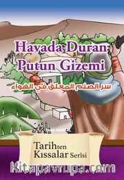 Havada Duran Putun Gizemi