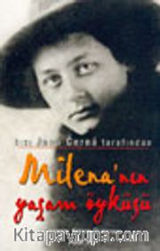 Kızı Jana Cerna Tarafından Milena'nın Yaşam Öyküsü