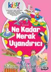 Ne Kadar Merak Uyandırıcı / İlk Kütüphanem Serisi